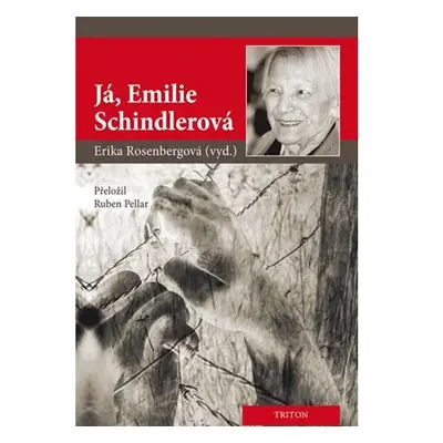 Já, Emilie Schindlerová