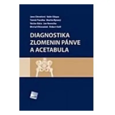 Diagnostika zlomenin pánve a acetabula