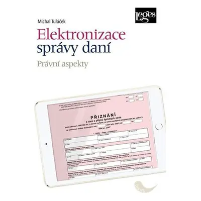 Elektronizace správy daní - Právní aspekty