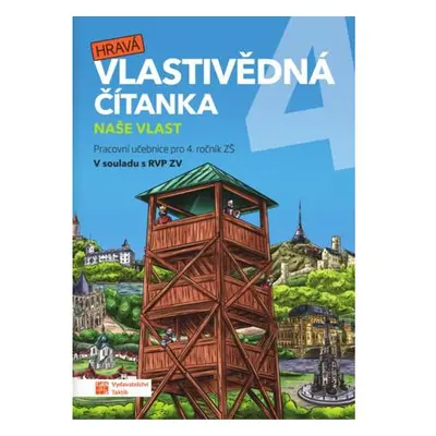 Hravá vlastivědná čítanka 4 - Naše vlast