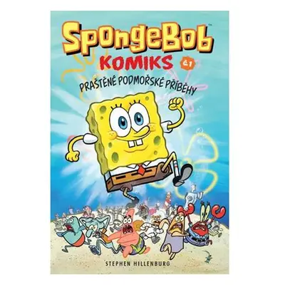 SpongeBob - Praštěné podmořské příběhy