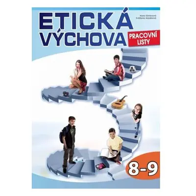 Etická výchova - Pracovní listy 8.-9. ročník