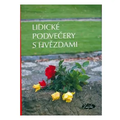 Lidické podvečery s hvězdami