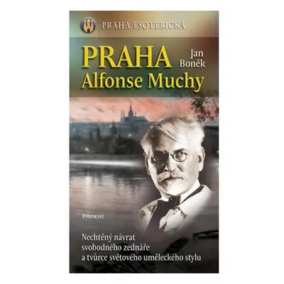 Praha Alfonse Muchy