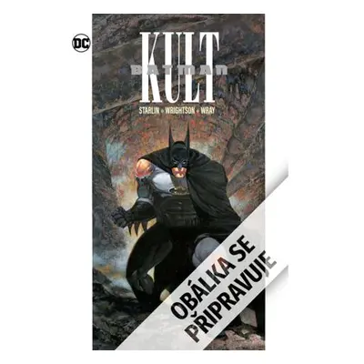 Batman - Kult (Legendy DC)