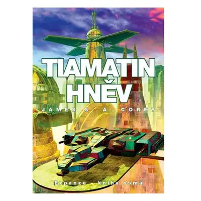 Tiamatin hněv - Expanze 8