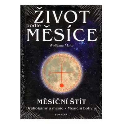 Život podle měsíce - Měsíční štít