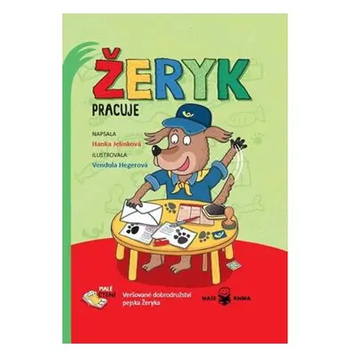 Žeryk pracuje - Veršované dobrodružství pejska Žeryka