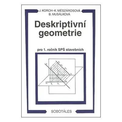 Deskriptivní geometrie I. pro 1.r. SPŠ stavební