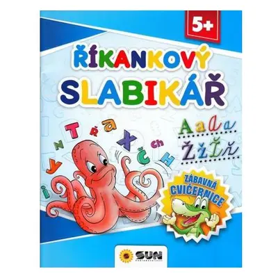 Říkankový slabikář - Zábavná cvičebnice 5+