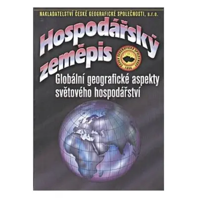 Hospodářský zeměpis - Globální geografické aspekty světového hospodářství