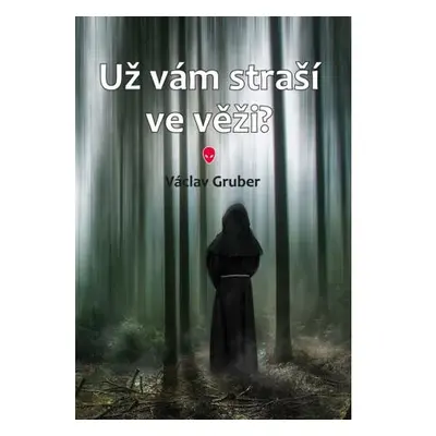 Už vám straší ve věži?