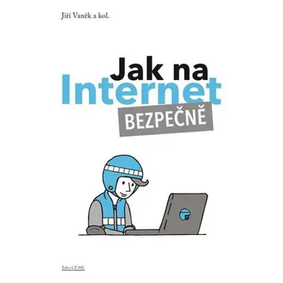 Jak na Internet - Bezpečně