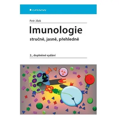 Imunologie stručně, jasně, přehledně