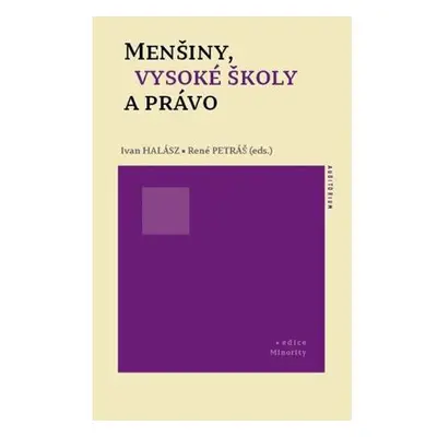 Menšiny, vysoké školy a právo