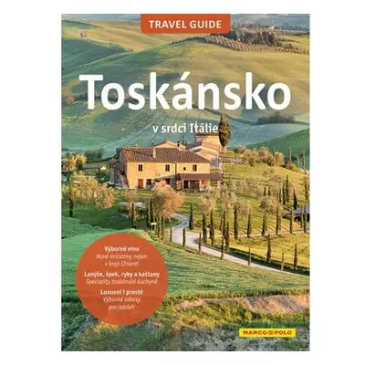 Toskánsko - Travel Guide