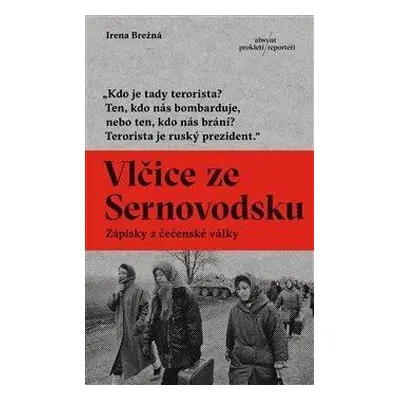 Vlčice ze Sernovodsku - Zápisky z čečenské války