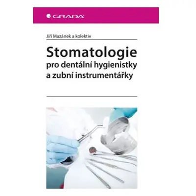 Stomatologie pro dentální hygienistky