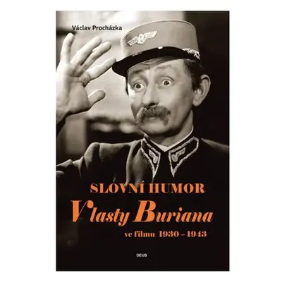 Slovní humor Vlasty Buriana ve filmu 1930-1943