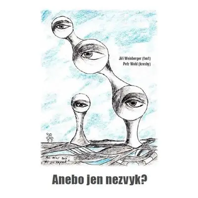 Anebo jen nezvyk?