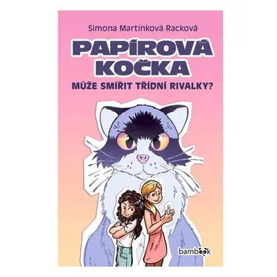 Papírová kočka - Může smířit třídní rivalky?