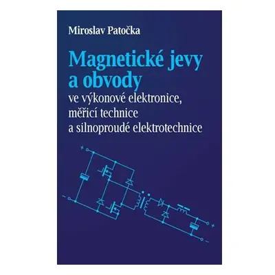 Magnetické jevy a obvody ve výkonové ele