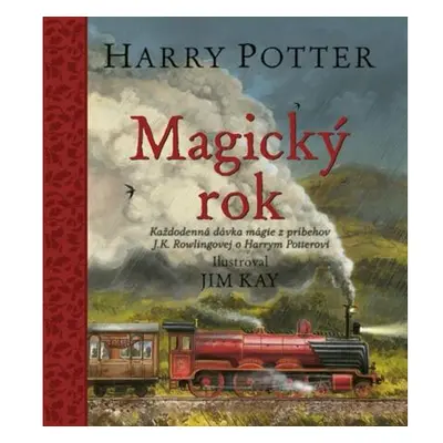 Harry Potter Magický rok - Každodenná dávka mágie z príbehov J.K. Rowlingovej o Harrym Potterovi