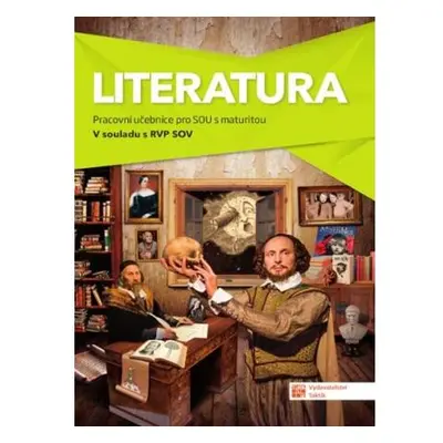 Literatura - pracovní učebnice pro SOU s maturitou