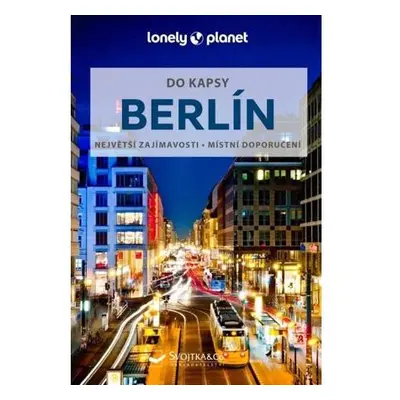 Berlín do kapsy - Lonely Planet