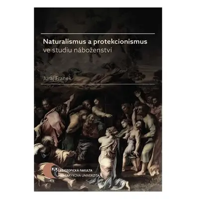 Naturalismus a protekcionismus ve studiu náboženství