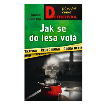 Jak se do lesa volá