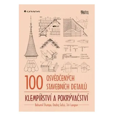 100 osvědčených stavebních detailů – klempířství a pokrývačství