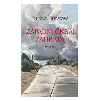 Západní okraj zahrady - Povídky