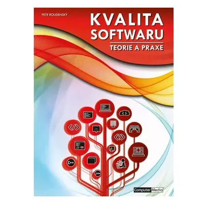 Kvalita software - Teorie a praxe