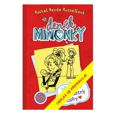 DENÍK MIMOŇKY 6: Příběhy nešťastný lásky