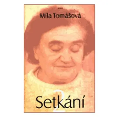 Setkání II