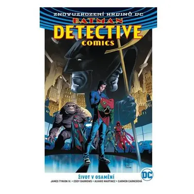 Batman Detective Comics 5 - Život v osamění