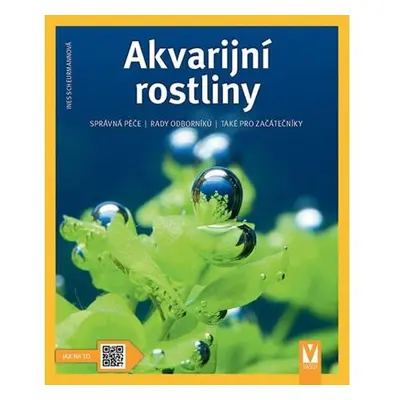 Akvarijní rostliny - Jak na to