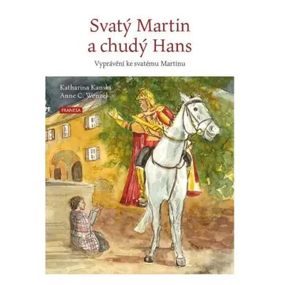 Svatý Martin a chudý Hans - Vyprávění ke svatému Martinu