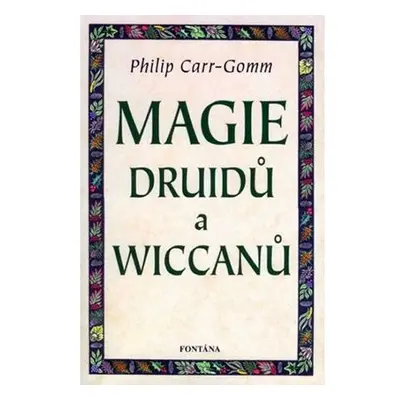 Magie druidů a wiccanů