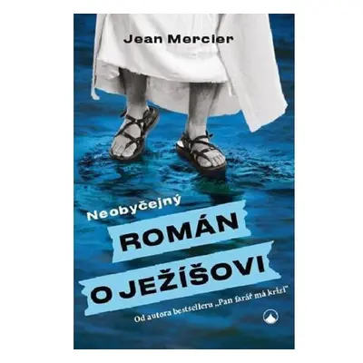 Neobyčejný román o Ježíšovi