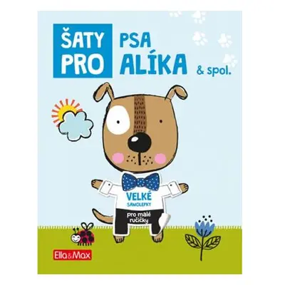 Šaty pro Psa Alíka - Kniha samolepek