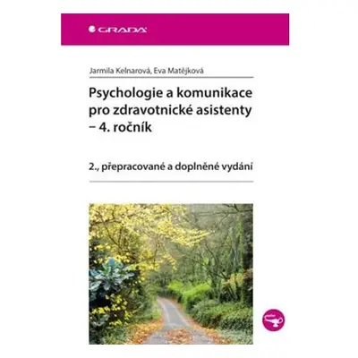 Psychologie a komunikace pro zdravotnické asistenty – 4. ročník