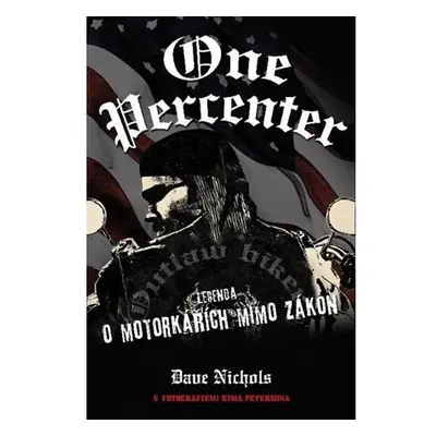 One Percenter - Legenda o motorkářích mimo zákon