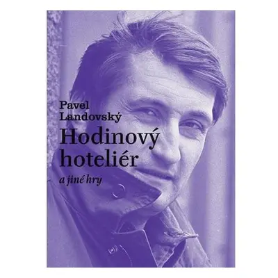 Hodinový hoteliér a jiné hry