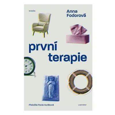 První terapie