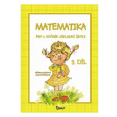 Matematika pro 4. ročník základní školy (3. díl)