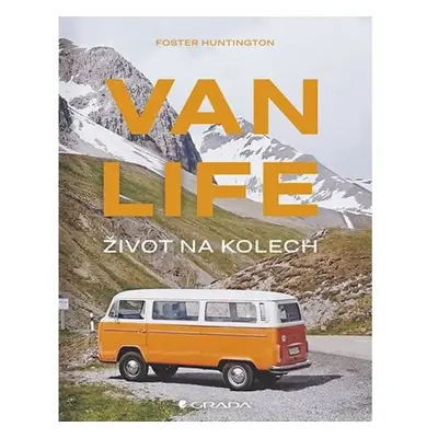 Van life - Život na kolech