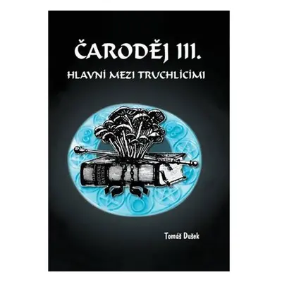 Čaroděj III. - Hlavní mezi truchlícími