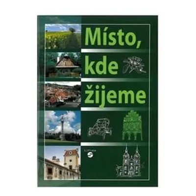 Místo, kde žijeme - učebnice vlastivědy pro praktické ZŠ